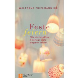 Wolfgang Thielmann – Feste feiern